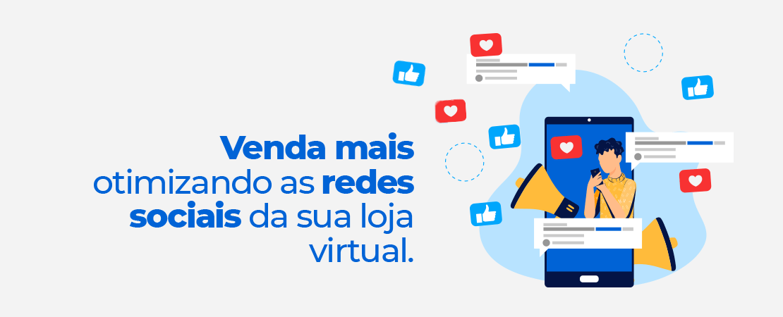 Otimize as redes sociais da sua loja virtual e venda mais!