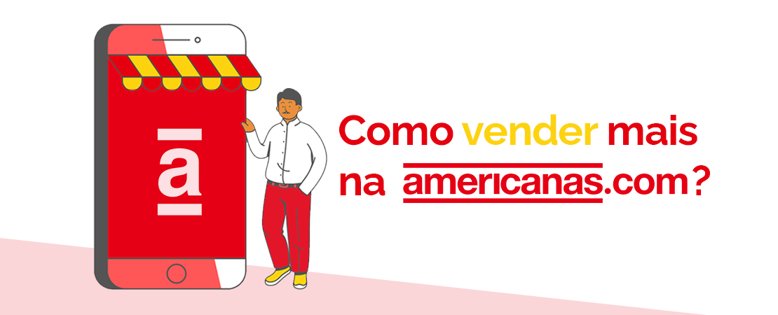 Como vender mais na Americanas.com