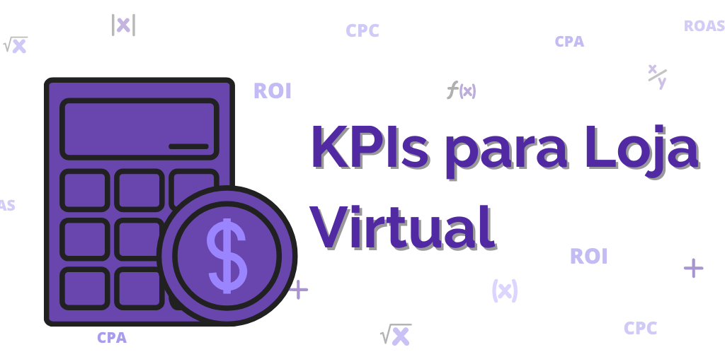 Mensuração de KPIs para Loja Virtual